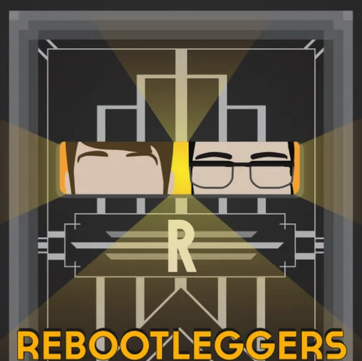 Rebootleggers Podcast